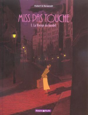 Miss pas touche tome 1