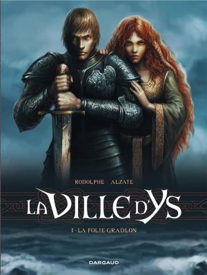 La ville d'Ys tome 1 - la folie Gradlon