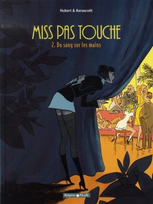 Miss pas touche tome 2