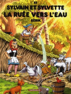 sylvain et sylvette tome 53 - la ruée vers l'eau