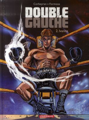 Double gauche tome 2 - ivanna