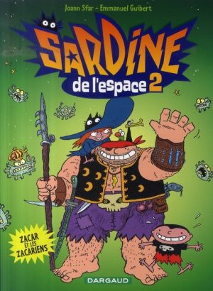 Sardine de l'espace tome 2 - zacar et les zacariens