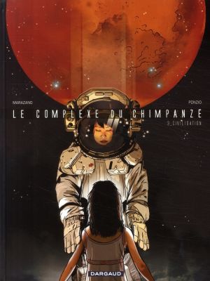 Le complexe du chimpanzé tome 3 - civilisations