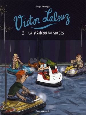 Victor lalouz tome 3 - la rançon du succès
