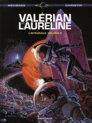 Valérian - intégrale valérian et laureline tome 2 Valérian - intégrale valérian et laureline tome 2
