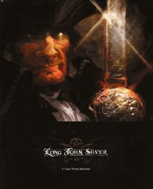 long john silver tome 1 - lady vivian hastings - édition luxe