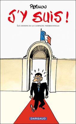 j'y suis ! les dessins de la campagne présidentielle