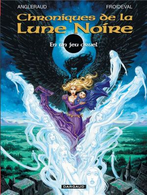 Chroniques de la lune noire tome 0 - en un jeu cruel