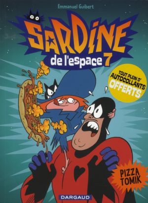 Sardine de l'espace tome 7 - pizza tomik