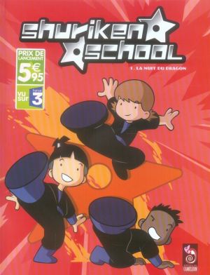 shuriken school tome 1 - la nuit du dragon shuriken school tome 1 - la nuit du dragon