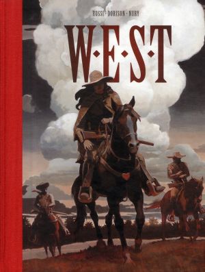 W.e.s.t - intégrale tome 3 et tome 4