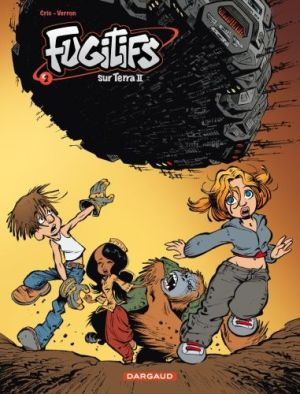 Fugitifs sur terra ii tome 2