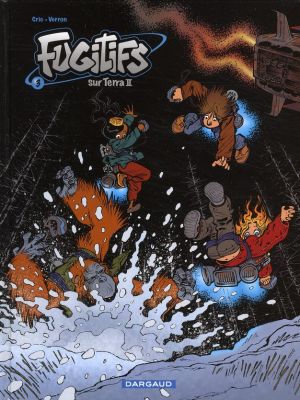 Fugitifs sur terra ii tome 3