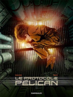 Le protocole Pélican tome 1