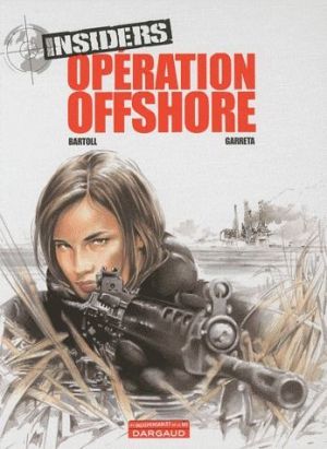 insiders tome 2 - opération offshore
