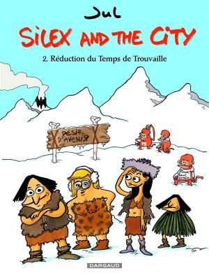 Silex and the city tome 2