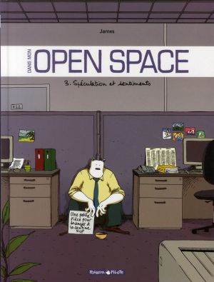 Dans mon open space tome 3 - Spéculation et sentiments