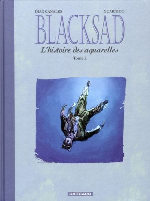 Blacksad tome 2 - l'histoire des aquarelles