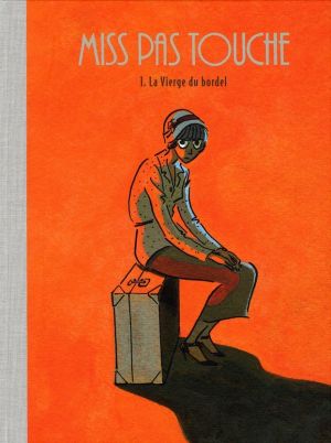 Miss pas touche tome 1