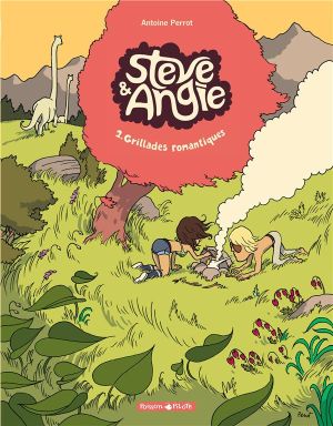 Les aventures de Steve et Angie tome 2 - Grillades romantiques