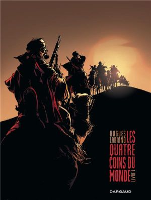 Les quatre coins du monde tome 1