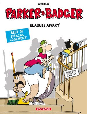 Parker & Badger - best of tome 2 - spécial logement