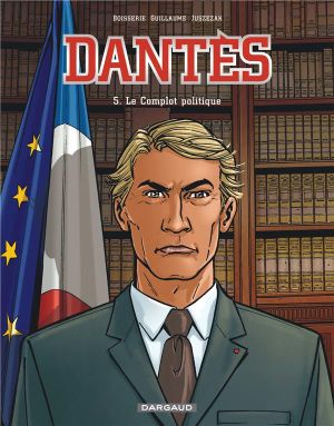 Dantès tome 5 - le complot politique