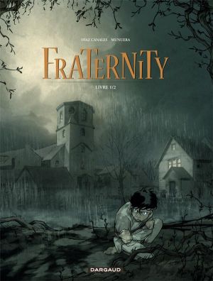 Fraternity tome 1