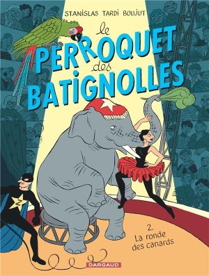 Le perroquet des batignolles tome 2
