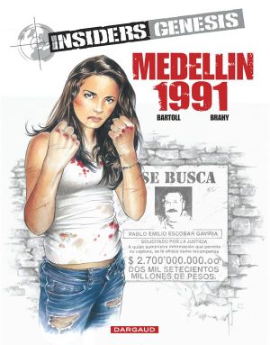Insiders genesis tome 1 - Medellin 1991