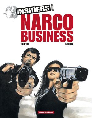 Insiders - saison 2 tome 1 - Narco Business
