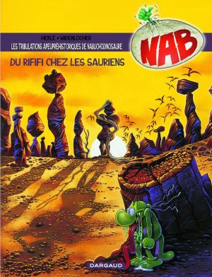 Nab tome 3 - du rififi chez les sauriens