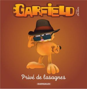 Garfield tome 6 - privé de lasagnes