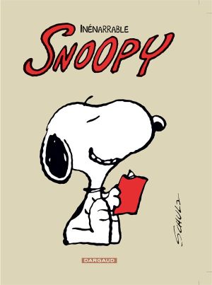 Snoopy tome 12 - inénarrable Snoopy
