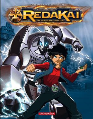 Redakai, les conquérants du Kairu tome 1 - les frères ennemis