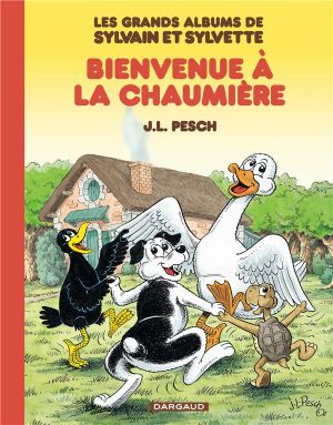 Sylvain et Sylvette - intégrale tome 1 - bienvenue à la chaumière