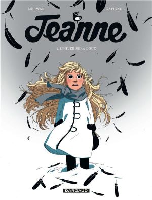 Jeanne tome 2 - l'hiver sera doux