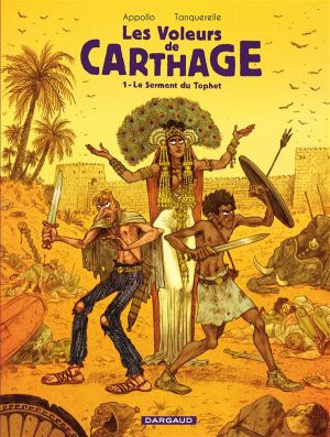Les voleurs de Carthage tome 1 - le serment du Tophet