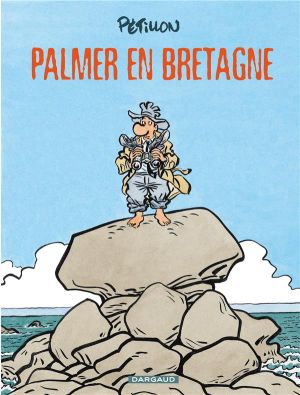 Jack Palmer tome 15 - Palmer en Bretagne