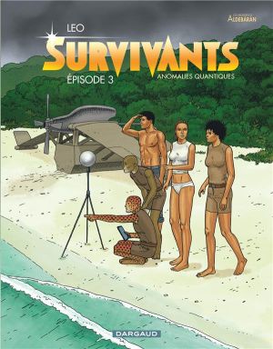 Survivants, anomalies quantiques tome 3