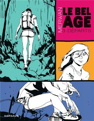 Le bel âge tome 3