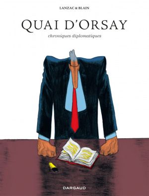 Quai d'Orsay - intégrale