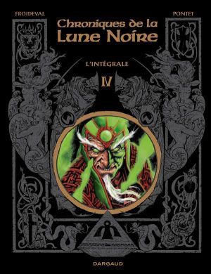 Les chroniques de la lune noire - intégrale tome 4