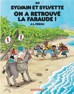 sylvain et sylvette tome 60 - on a retrouvé la faraude