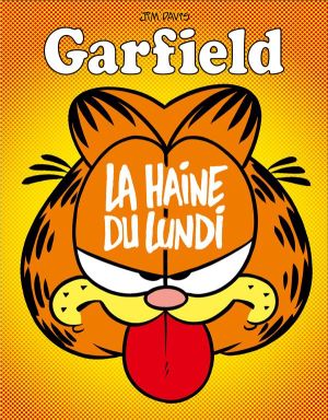 Garfield tome 60 - la haine du lundi