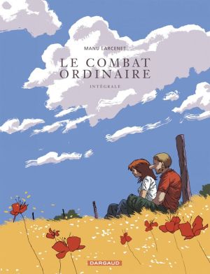 Le combat ordinaire - intégrale