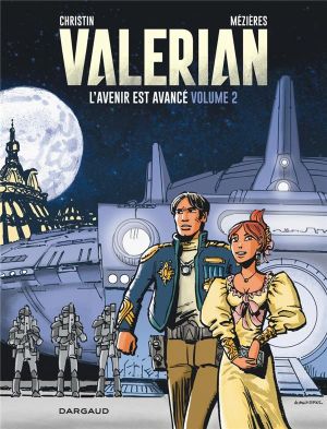 Autour de Valérian - l'avenir est avancé tome 2 Autour de Valérian - l'avenir est avancé tome 2