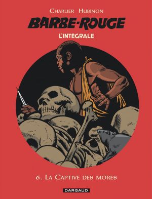 Barbe Rouge intégrale tome 6