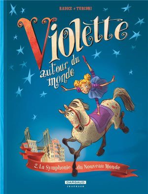 Violette autour du monde tome 2 - La symphonie du nouveau monde