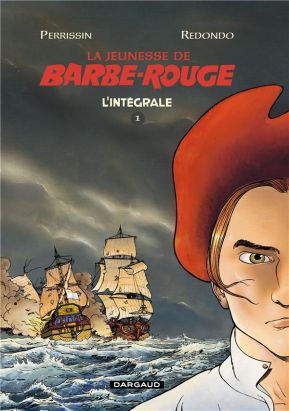 La jeunesse de Barbe-Rouge - intégrale tome 1